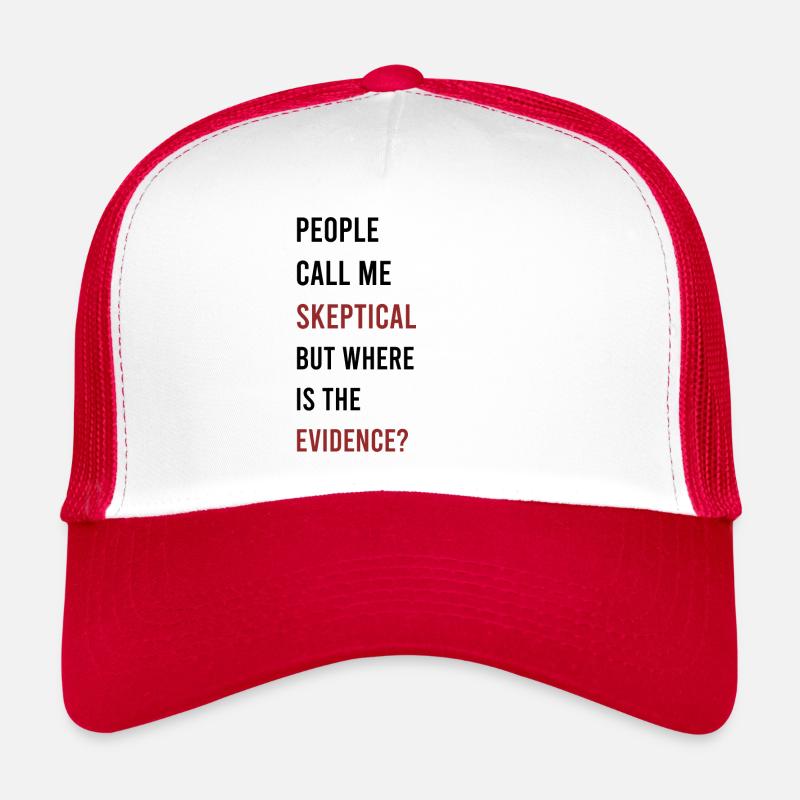 People Call Me Skeptical Discussion Philosophy Trucker Cap