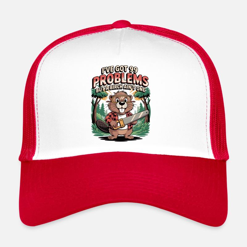 Beaver saying: No problem with birch Trucker Cap