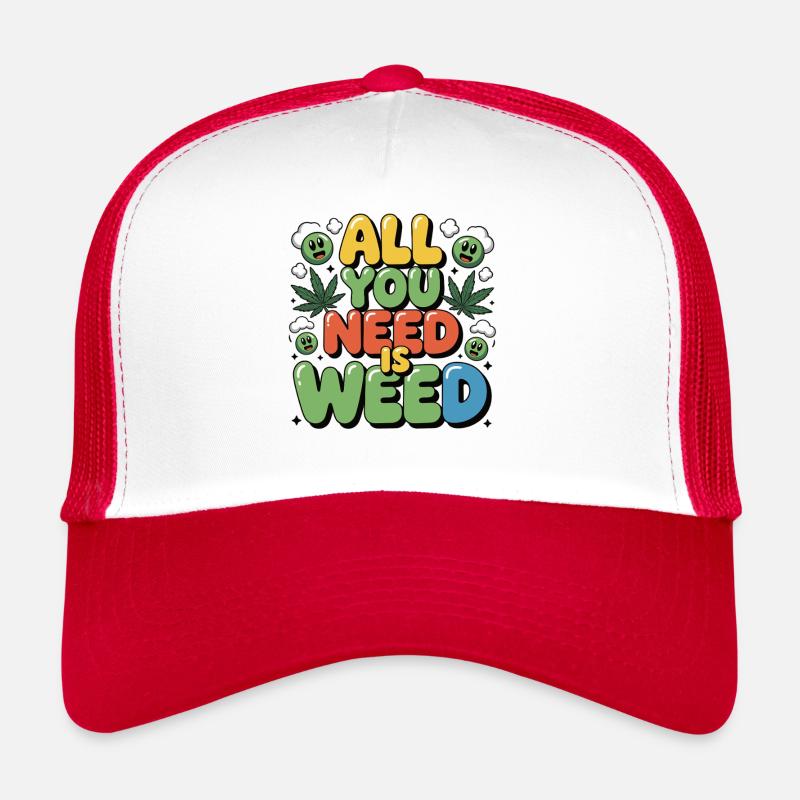 Pur amour de fumeur de joints - Tout ce dont vous avez besoin, c’est de l’herbe Casquette trucker 