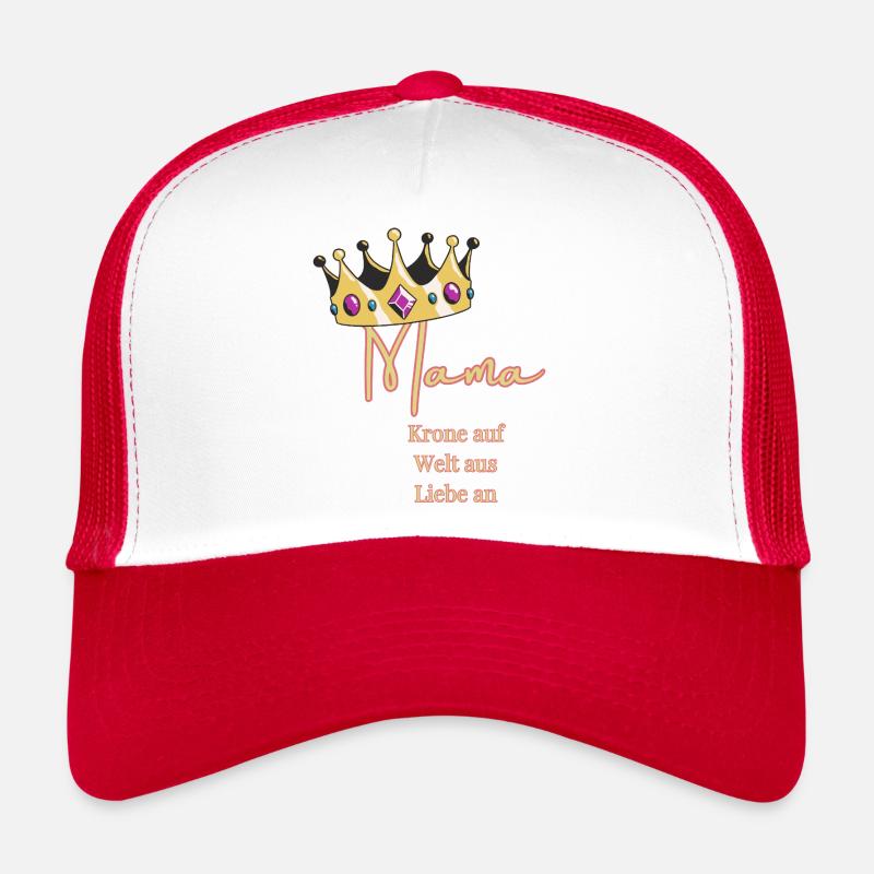 Für mich trägst du immer die Krone -Mama, Königin! Trucker Cap
