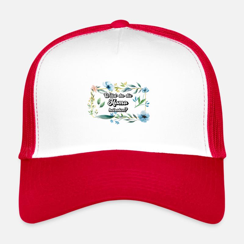 Willst Du Meine Mama Heiraten? Trucker Cap