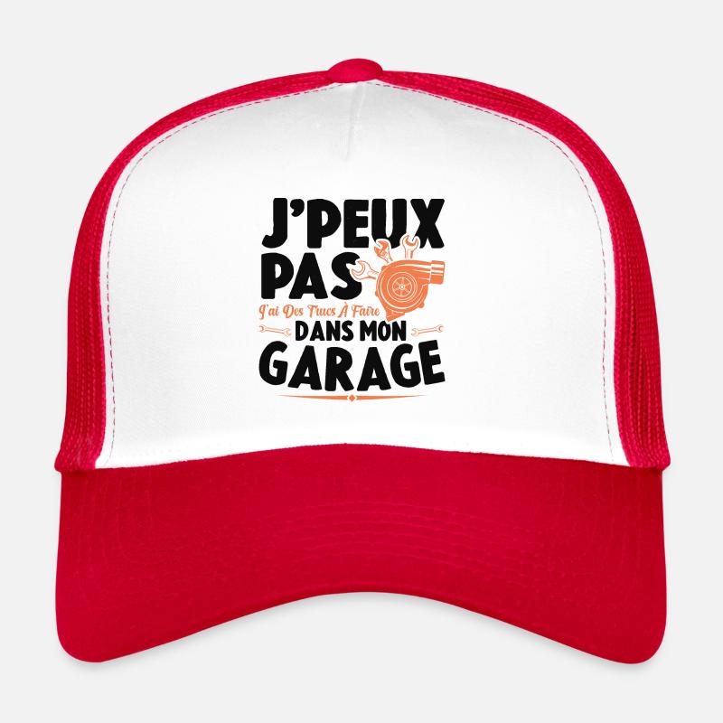 Je Peux Pas J'ai Des Trucs À Faire Dans Mon Garage Casquette trucker 