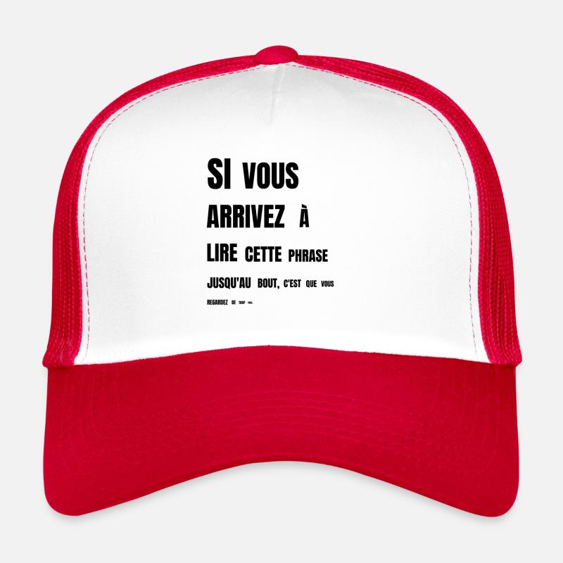 Si vous arrivez à lire cette phrase - trop près Casquette trucker 
