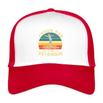 Je peux pas J'ai pétanque Humour cadeau - Casquette trucker  - blanc/rouge - Devant