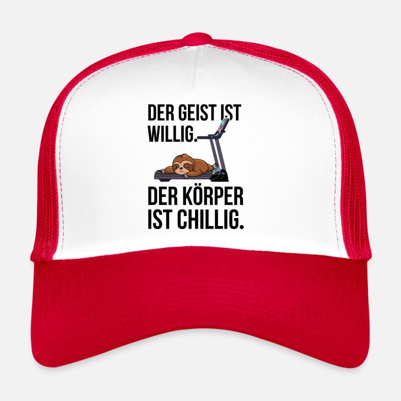 Der Geist ist willig der Körper ist chillig Trucker Cap