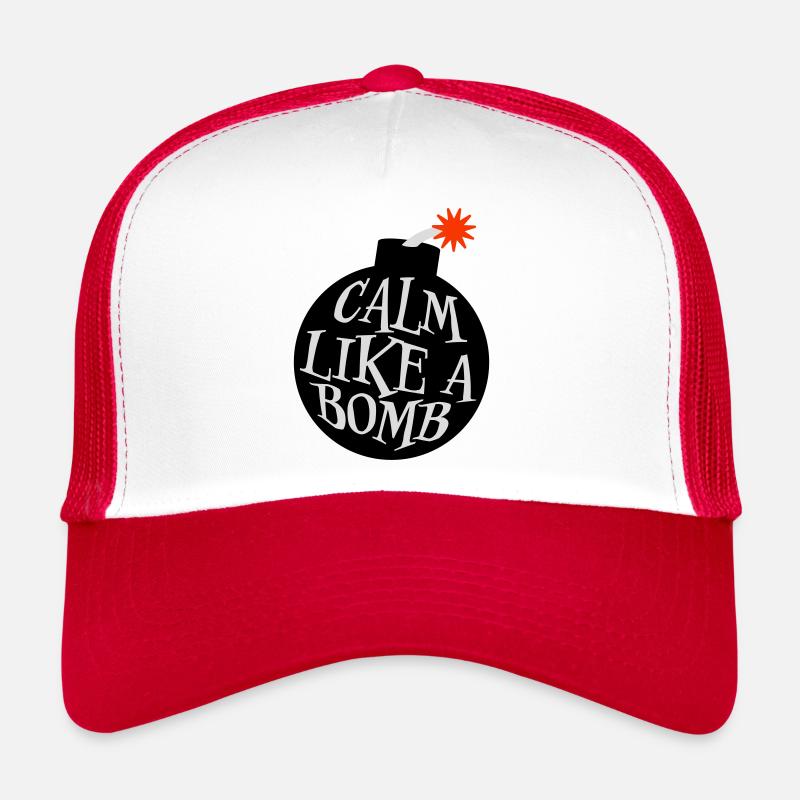 Calm Like Bomb Paradox Irony Humor Explosive Joke Trucker Cap