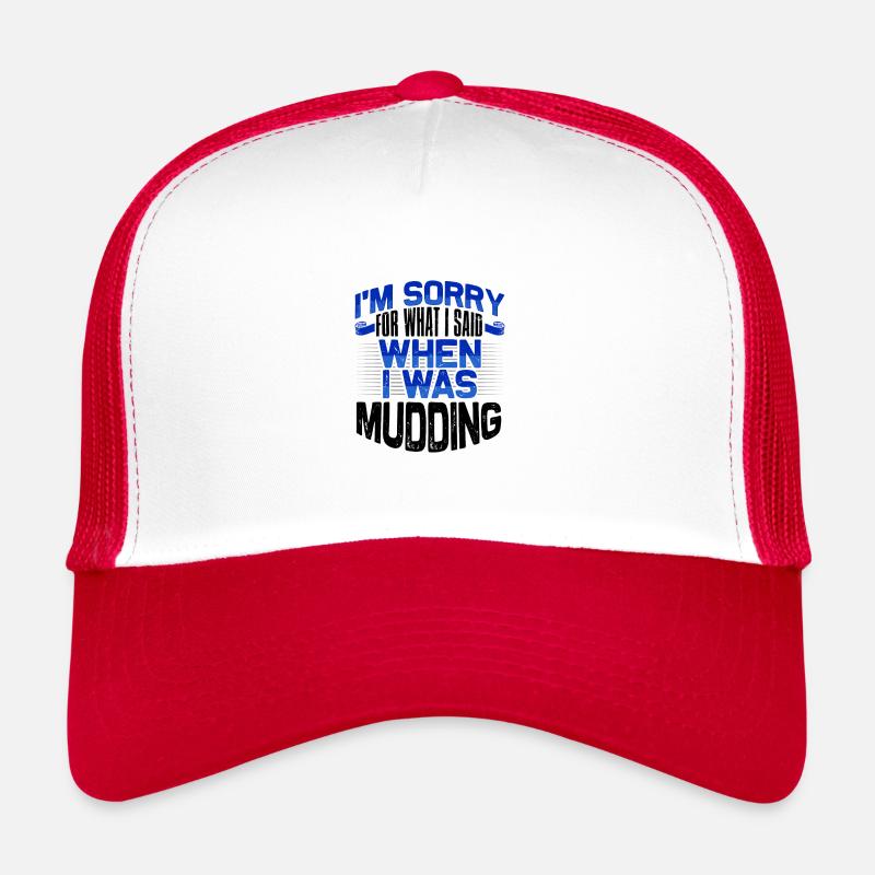 Mudder-Geschenke Tut mir leid, was ich beim Mudding gesagt habe Trucker Cap