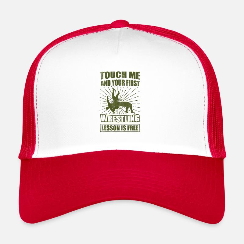 Wrestler Gift Touch Me Your First Lesson Gratuit Casquette trucker 