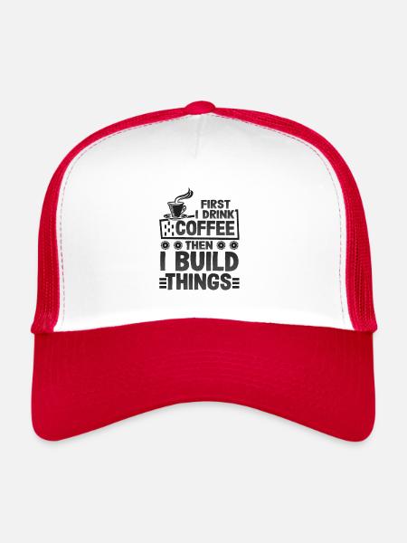Cadeaux constructeur d’abord boire du café puis construire - Casquette trucker  - blanc/rouge - Devant