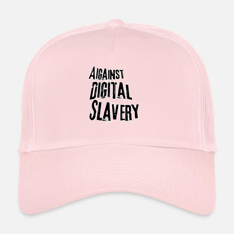 Against digital slavery Trucker Cap