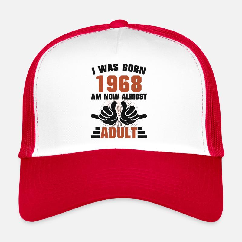 Grandir 1968 Naissance Drôle Casquette trucker 