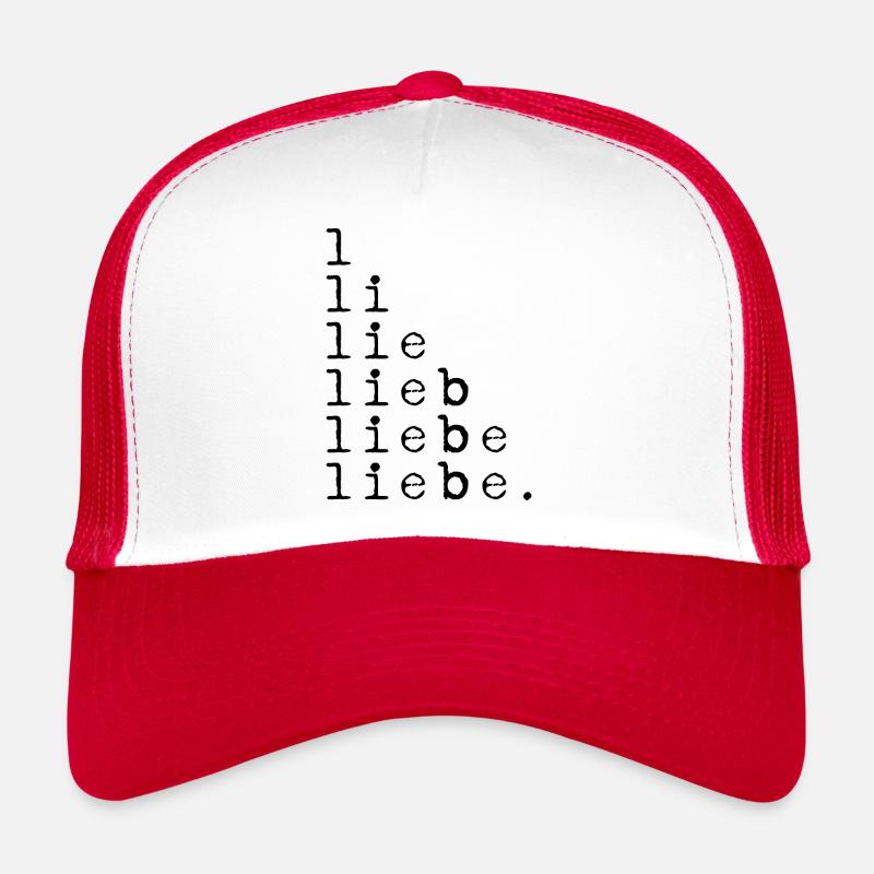 L LI LIE LIEB LIEBE LIEBE. Statement schwarz Trucker Cap