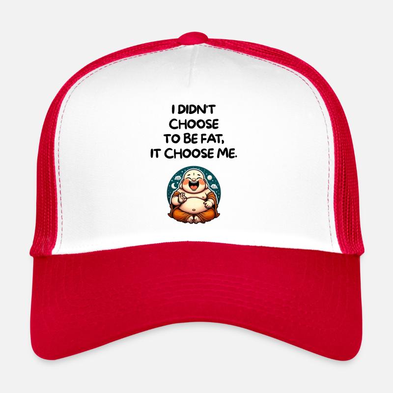 Lustiges Zitat von Fat Buddha - Trucker Cap - Weiß/Rot