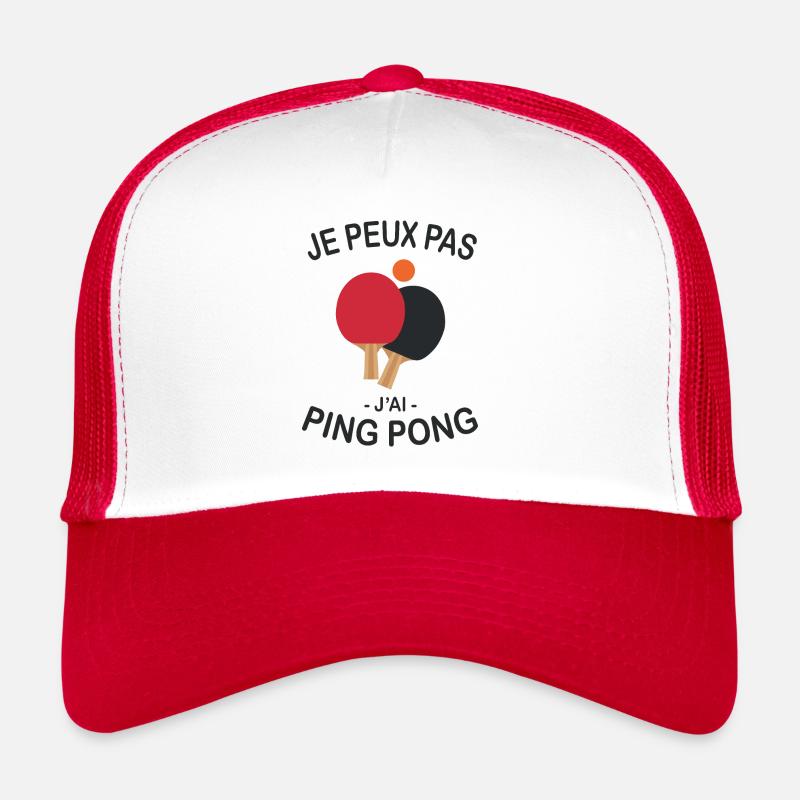 Je Peux Pas J'ai Ping Pong Casquette trucker 