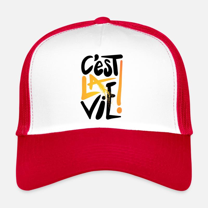 C'est la vie ! Only One Place Casquette trucker 