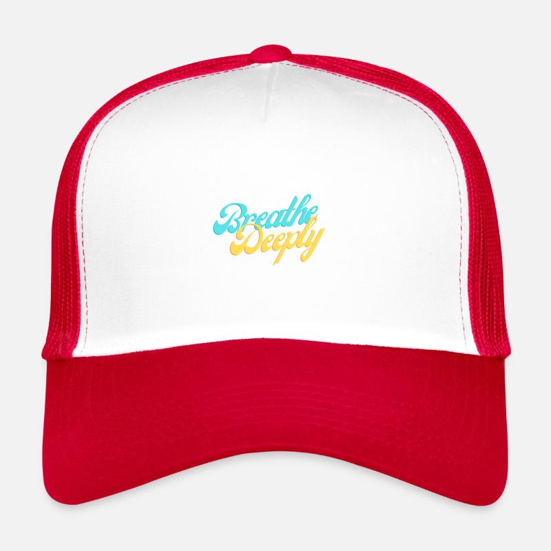 Respirez profondément Casquette trucker 