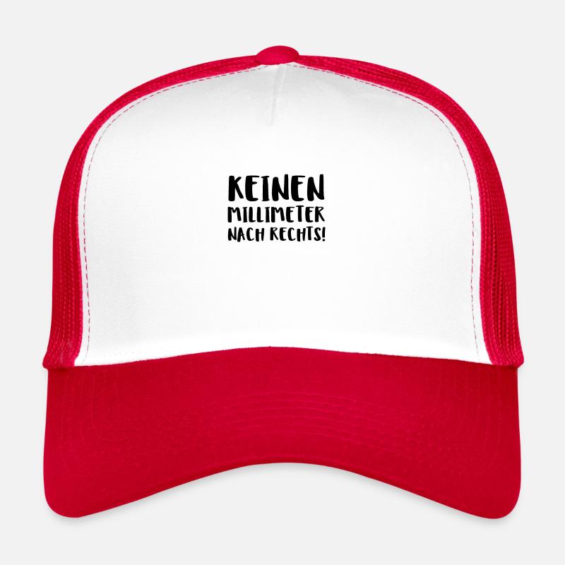 Keinen Millimeter Nach Rechts! - Trucker Cap - Weiß/Rot