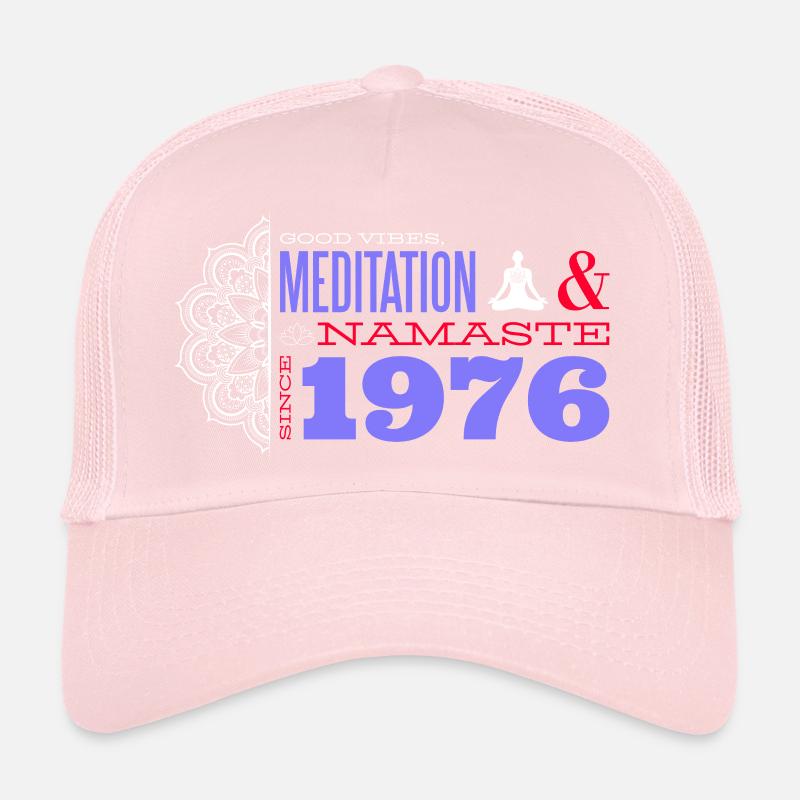 Méditer depuis 1976 - 49 ans de vie consciente Casquette trucker 