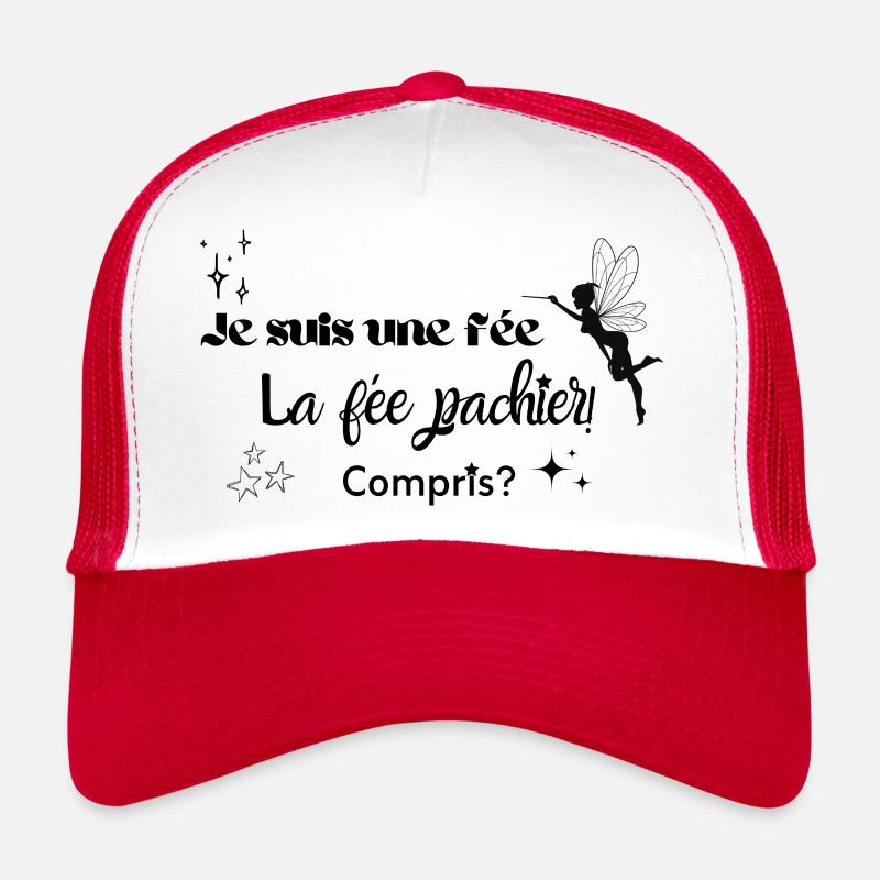 Je suis une fée la fée pachier compris - Casquette trucker  - blanc/rouge