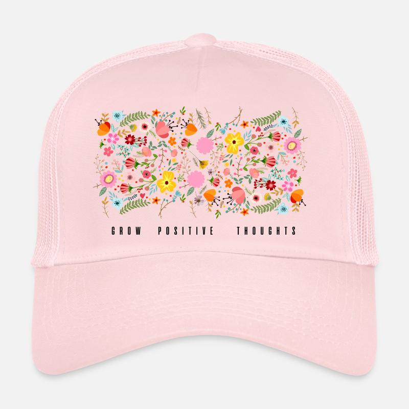 Grow positive thoughts Trucker Cap