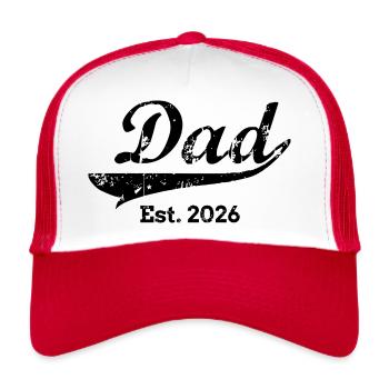 Dad 26 Vater Baby Papa 2026 Vatertagsgeschenk - Trucker Cap - Weiß/Rot - Vorne