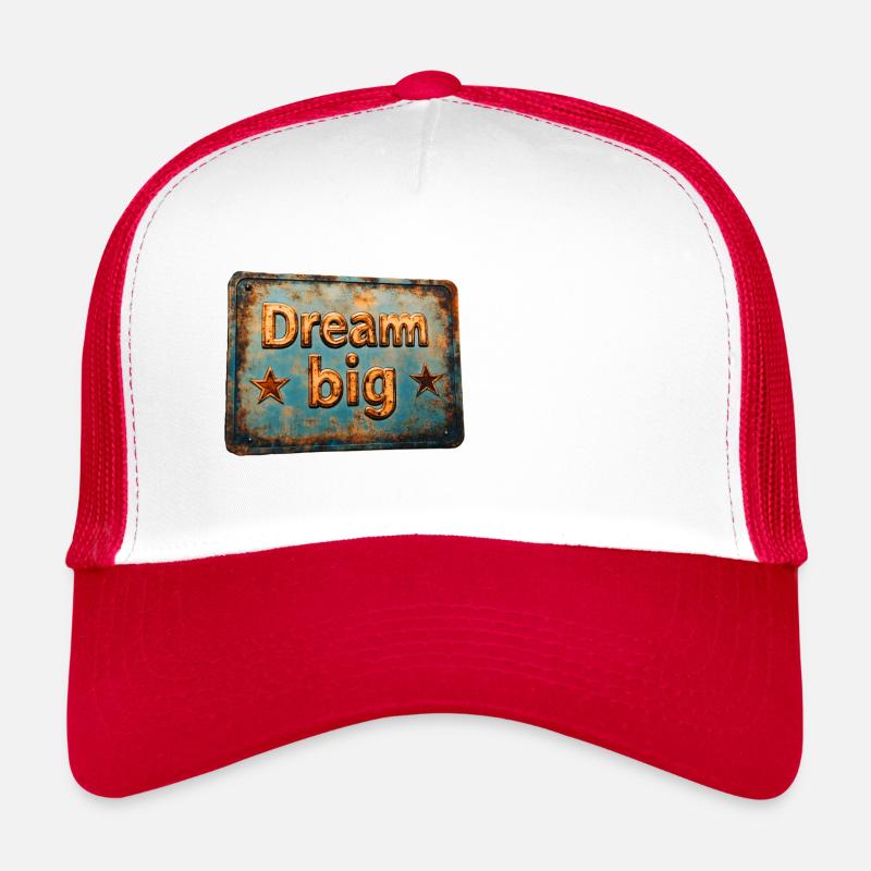 Dream big Trucker Cap