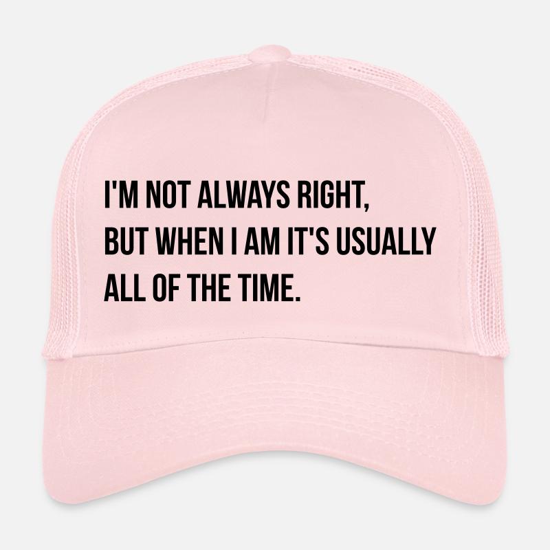 always right Casquette trucker 