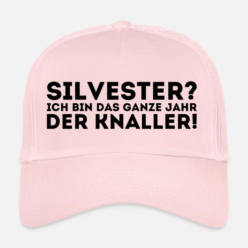 Silvester - Ich bin das ganze Jahr der Knaller Trucker Cap