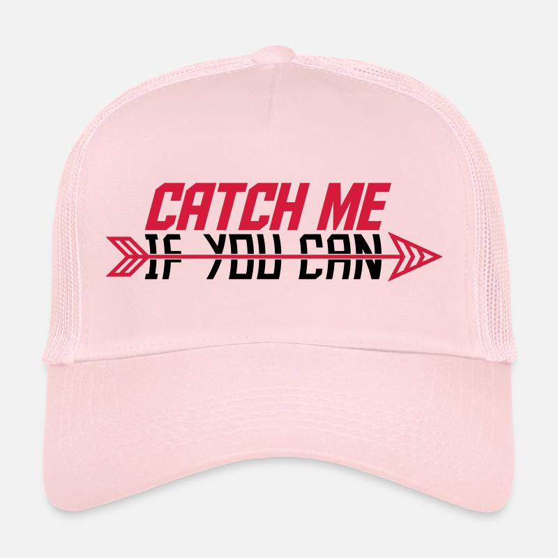 Catch Me If Trucker Cap