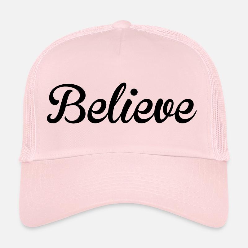 Believe Trucker Cap