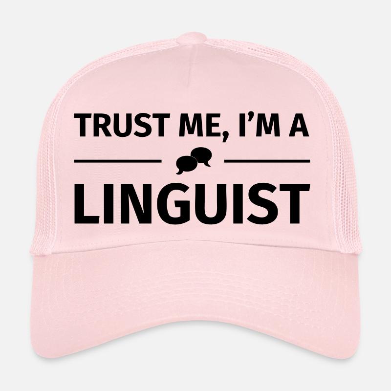 Trust me I'm a Linguist - Casquette trucker - rose pâle
