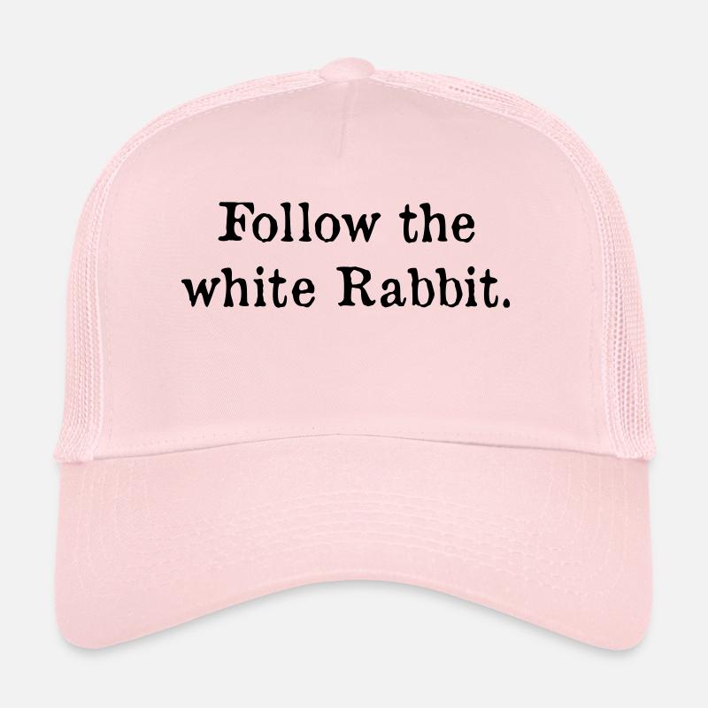 Follow the white Rabbit - Trucker Cap - Hellrosa