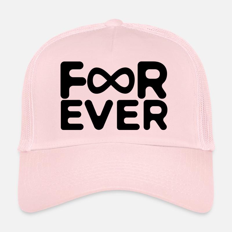 forever forever forever Trucker Cap