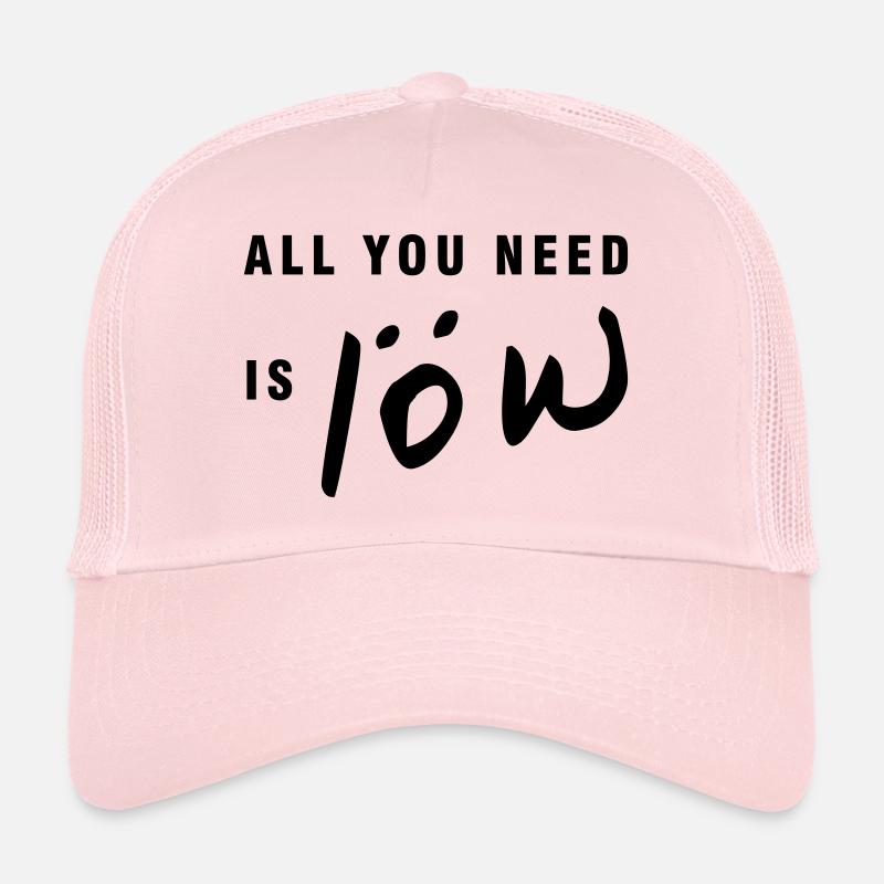 All you need is Löw Trucker Cap