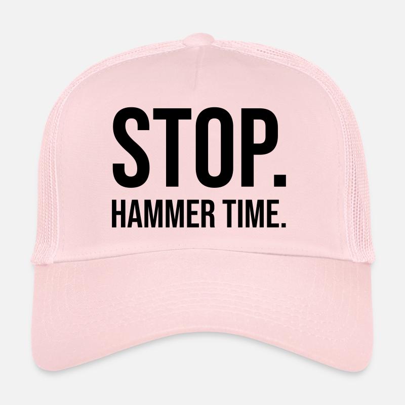 Arrêtez le temps de marteau Casquette trucker 