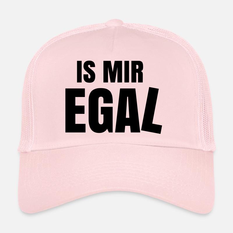 is mir egal Spruch Statement ist Trucker Cap