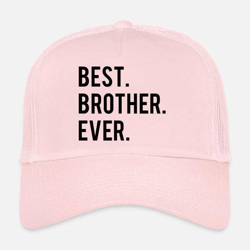 Best Brother Ever Trucker Cap