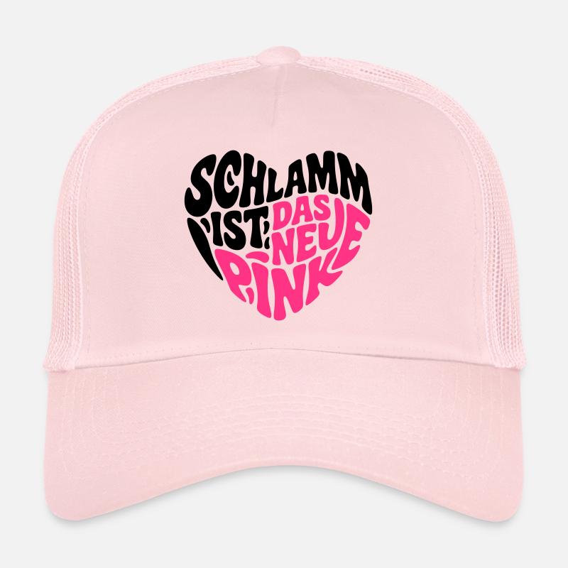 Schlamm ist das neue pink Trucker Cap