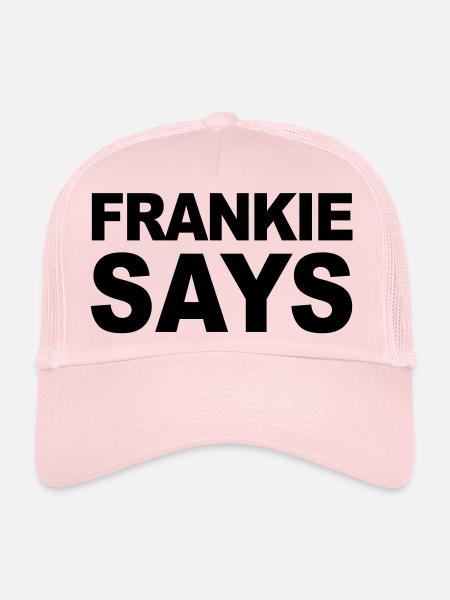 Frankie Says... - Trucker Cap - pale pink - Front