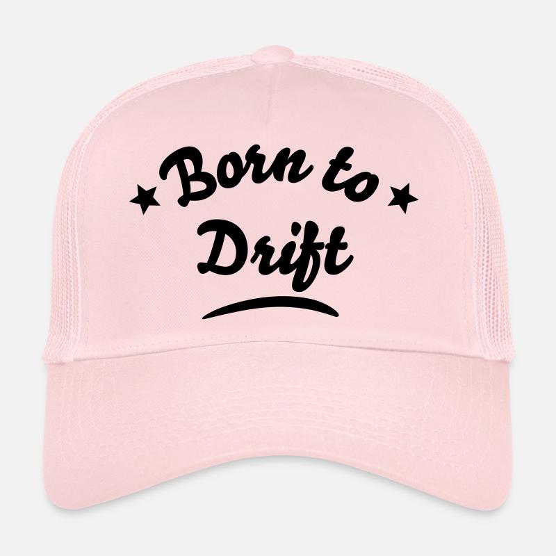 born to drift Casquette trucker 