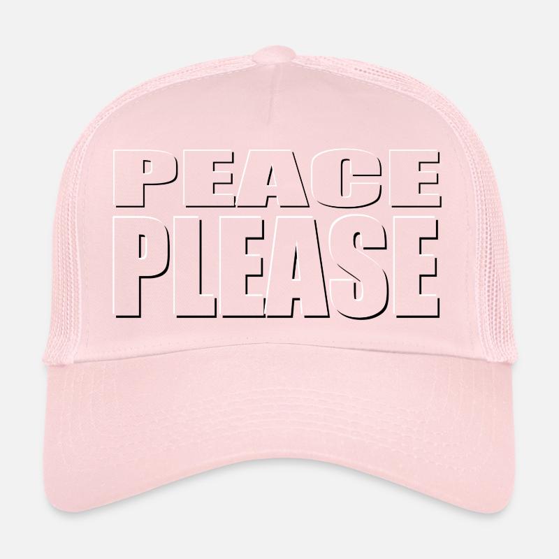 PEACE PLEASE transparent font Trucker Cap
