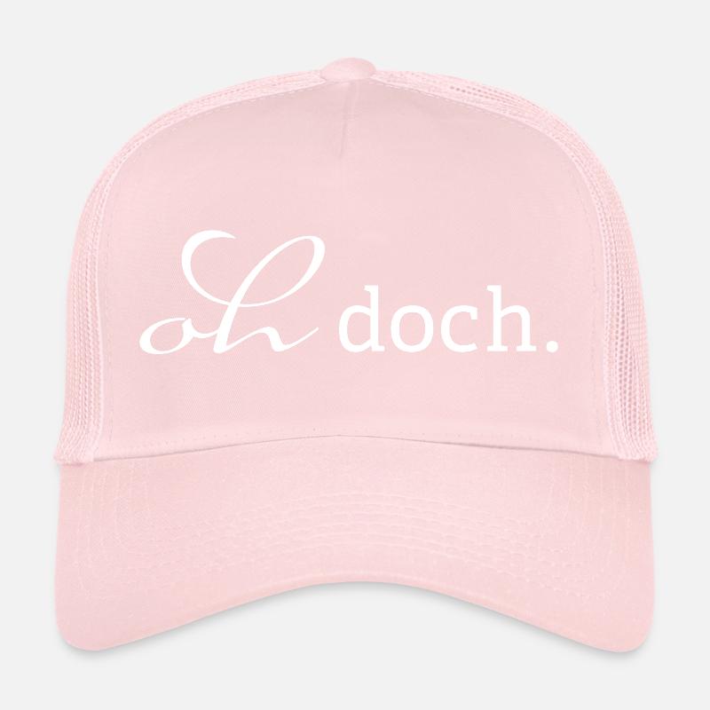 oh doch. Trucker Cap
