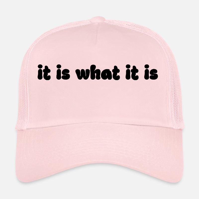 It Is What It Is – Retro Spruch Grafik Trucker Cap