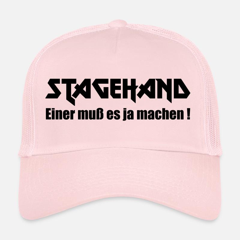 Stagehand Einer muss es ja machen Trucker Cap