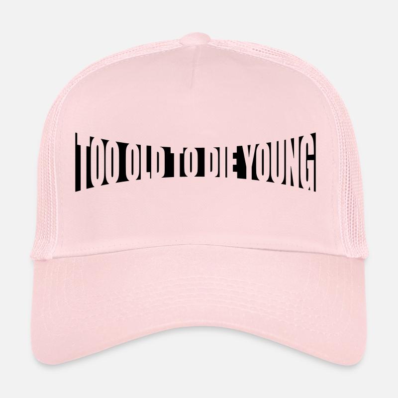 Design Die young - Trucker Cap - Hellrosa