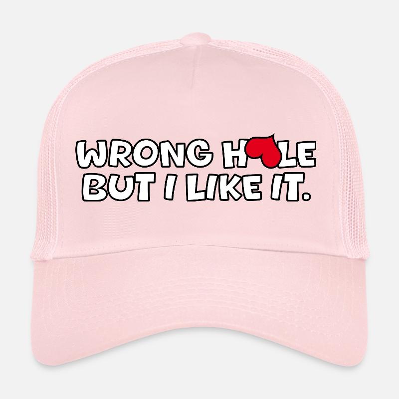 Wrong hole, but i like it Trucker Cap