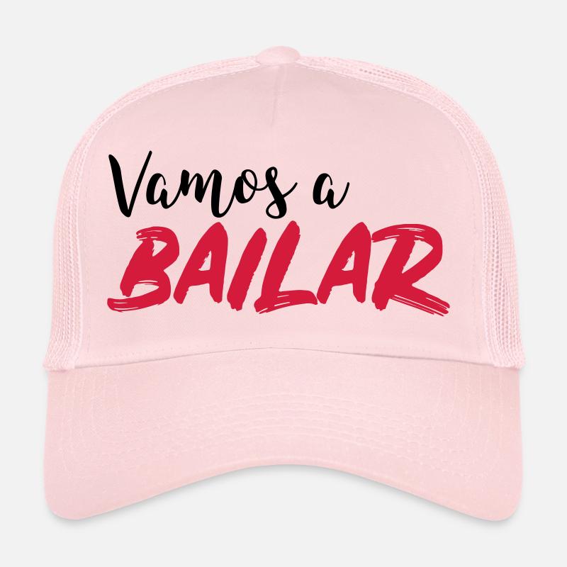 Vamos a BAILAR - Dance Shirt - Trucker Cap - Hellrosa