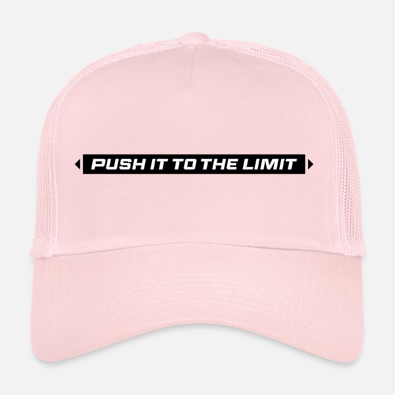 Poussez ça à la limite Casquette trucker 
