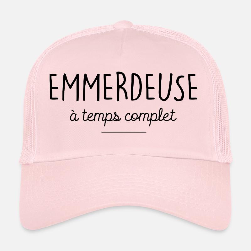 emmerdeuse a temps complet Casquette trucker 