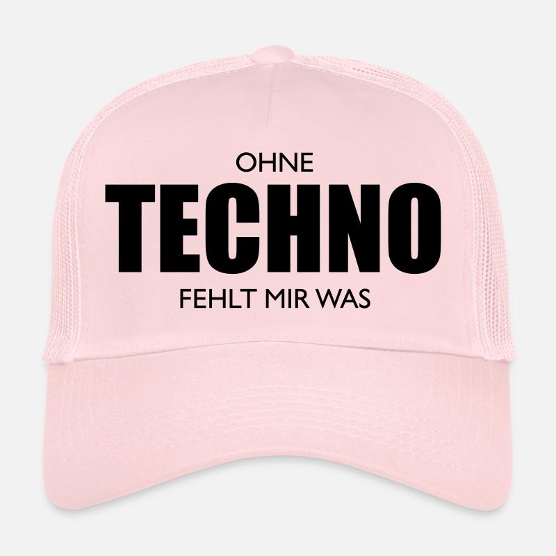 Without techno you are missing something - Trucker Cap - pale pink